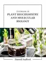 TEXTBOOK OF PLANT BIOCHEMISTRY AND MOLECULAR BIOLOGY (HB