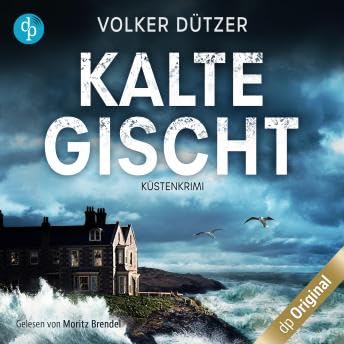 『Kalte Gischt - Ein spannender Krimi an der Küste Cornwalls, Band (Ungekürzt) - Volker Dützer』のカバーアート