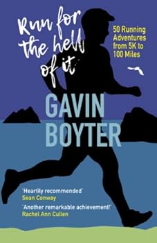 Paperback Run For the Hell of It: 50 Running Adventures from 5K to 100 Miles Book
