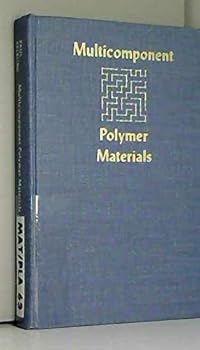 Hardcover Multicomponent Polymer Materials (Advances in Chemistry Series) Book