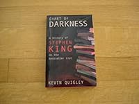 Chart of Darkness: A History Of Stephen King Publisher's Copy 1587675935 Book Cover