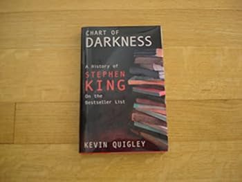 Hardcover Chart of Darkness: A History Of Stephen King Publisher's Copy Book