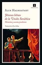 Jóvenes héroes de la Unión Soviética (Impedimenta)