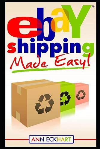 Ebay Shipping Made Easy (2022 Online Business Guide Books & Planners)