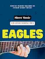Amazon.com: Eagles Sheet Music Guitar: 27 Songs for Guitar
