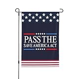Pass The Save America Act Garden Flag Double Sided Outside Yard Outdoor Decorative Flag