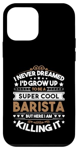 I Never Dreamed Barista Funny Coffee Lover Coffeemaker メンズ スマホケース iPhone 12 mini 用