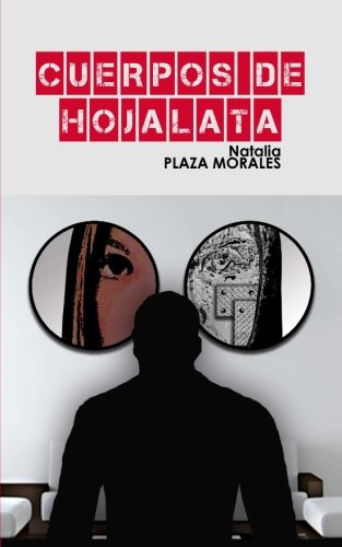 Cuerpos de hojalata