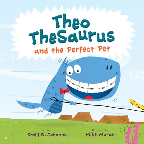 Image of Theo TheSaurus and the Perfect Pet
