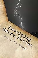 Rewriting Harry Potter 151228632X Book Cover