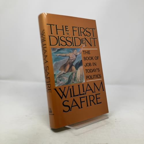 The First Dissident: The Book Of Job In Today'S Politics