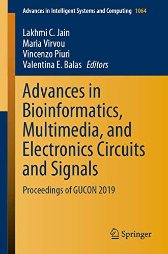 Advances in Bioinformatics, Multimedia, and Electronics Circuits and Signals: Proceedings of Gucon 2019: 1064