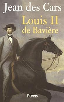 Paperback Louis II de Bavière ou Le roi foudroyé [French] Book