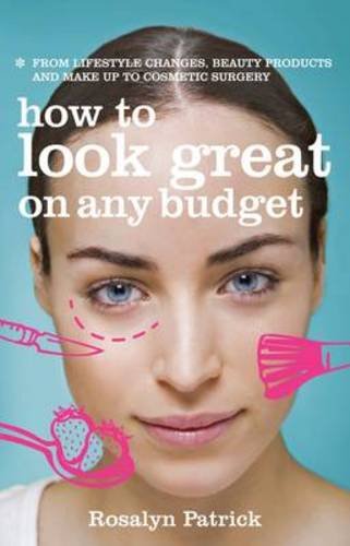 Buy How to Look Great on Any Budget — BookShops.in