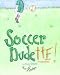Soccer Dudette