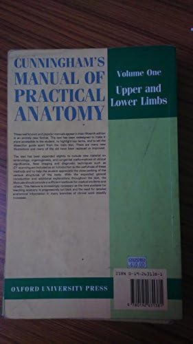 Upper and Lower Limbs (Volume 1) (Cunningham's Manual of Practical Anatomy)