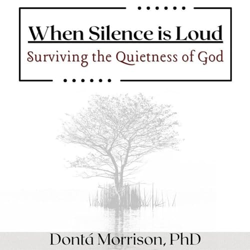 When Silence Is Loud Audiolibro Por Donta Morrison arte de portada