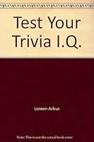 Test Your Trivia IQ 0399510982 Book Cover