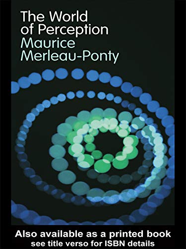 The World of Perception      1st Edition, Kindle Edition