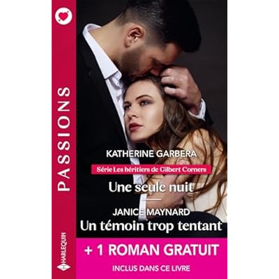 Une seule nuit - Un t&eacute;moin trop tentant + 1 titre gratuit