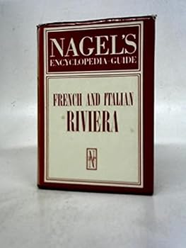 Hardcover French and Italian Riviera (Nagel's encyclopedia-guide) Book