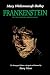 Frankenstein; Or, The Modern Prometheus (The Pennyroyal Edition)