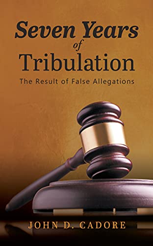Seven Years of Tribulation: Results of False Allegations