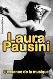 laura pausini youtube  Laura Pausini: L’essence de la musique