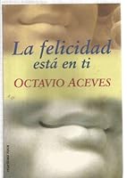 La Felicidad Esta En Ti 8427024401 Book Cover