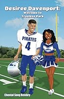 Desiree Davenport: Welcome to Treeless Park 1710377968 Book Cover