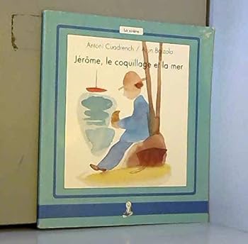 Unknown Binding Jerome le coquillage et la mer [French] Book