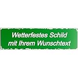Wetterfestes Wunschtext Schild zum selbst gestalten personalisiert für draußen 20 bis 59 cm (Grün/Weiß)