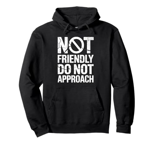 Funny Saying I'm No Friendly Do Not Approach ���[���A ���� �j�� �p�[�J�[