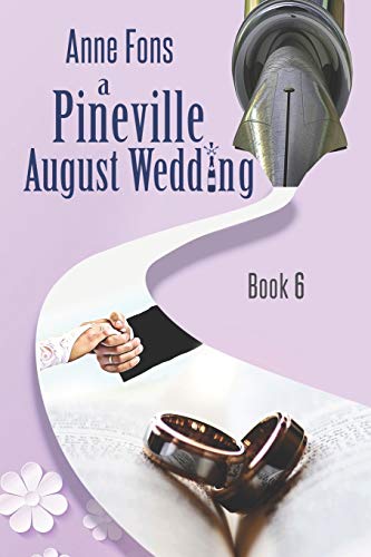 A Pineville August Wedding: Book 6 B08DSVC5WL Book Cover