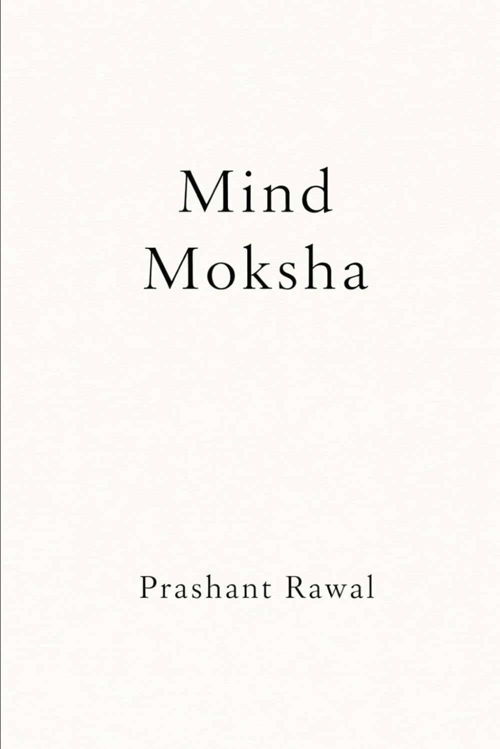 Mind Moksha