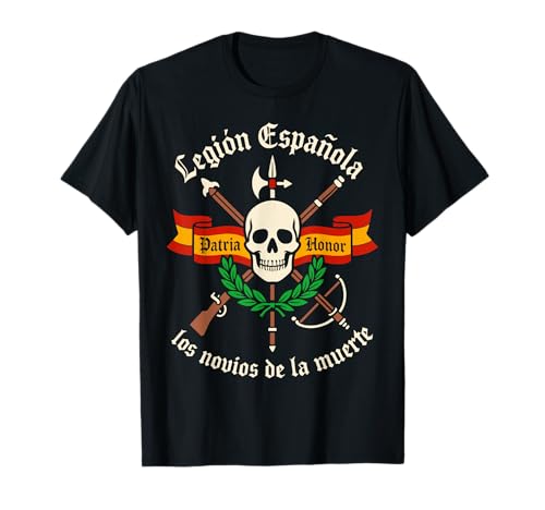 Legión Española Novios Muerte Militar España Patria Honor Camiseta