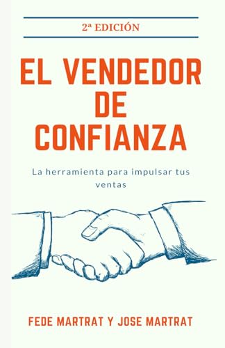 El vendedor de confianza: La herramienta para impulsar mis ventas