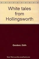 White tales from Hollingsworth B0006FDP1K Book Cover