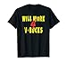 Will Work For V-Bucks Gamer Loot Buying Gift Tee Shirt