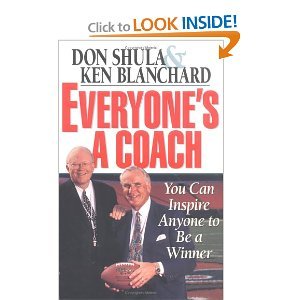 Hardcover Everyone's A Coach - You Can Inspire Anyone To Be A Winner Book