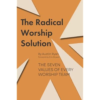 The Radical Worship Solution