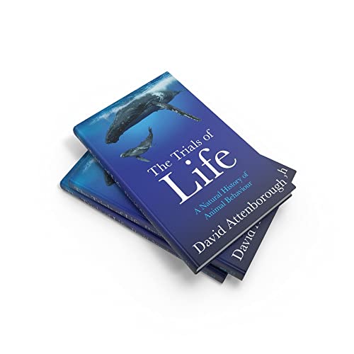 The Trials of Life: A Natural History of Animal Behaviour