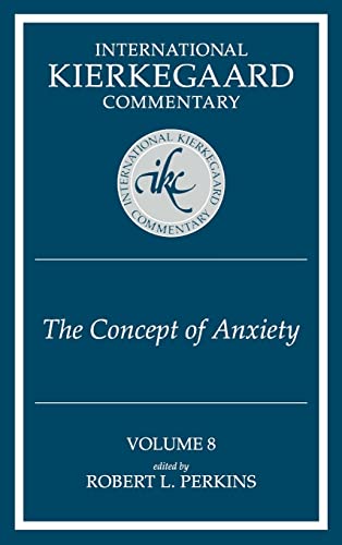 International Kierkegaard Commentary Volume 8: Concept of Anxiety