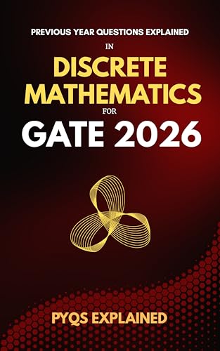 Discrete Mathematics PYQs for GATE 2026 CS & IT: PYQs Explained With Most Detailed Solutions Ever