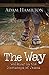 The Way, Expanded Large Print Edition: Walking in the Footsteps of Jesus