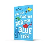 One Fish, Two Fish, Red Fish, Blue Fish: Dr. Seuss makes reading Fun!