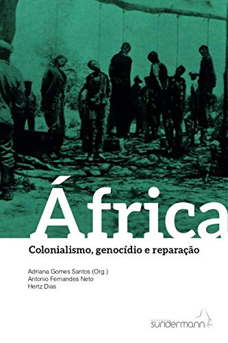 África: Colonialismo, genocídio e reparação