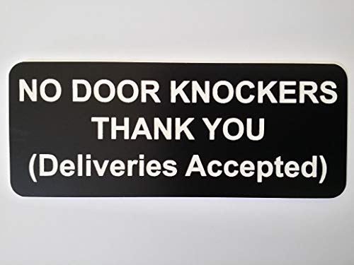 No Door Knockers Thank You Deliveries Accepted Sign Plaque 10cm x 4cm (Black/White Text)