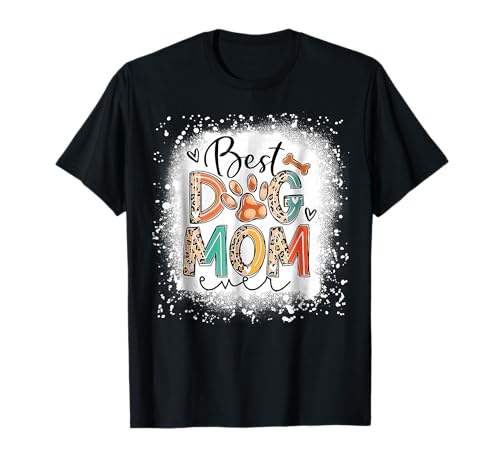 Bleached Best Dog Mom Ever Tee