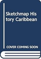 Sketchmap History Caribbean 0333536231 Book Cover